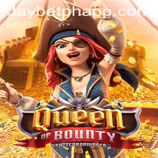 Explore the Exciting World of QueenofBounty with DAYBET PH APP