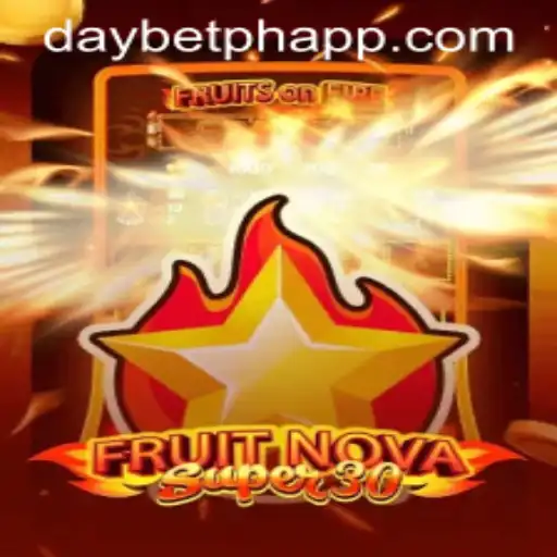 Exploring the Exciting World of FruitrNovaSupe30 on DAYBET PH APP